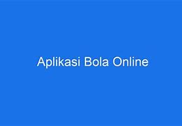 Aplikasi Taruhan Bola Online